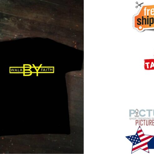 Walk by faith shirt