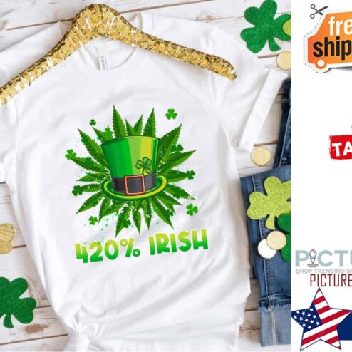 Weed 420 Percent Irish St Patrick’s Day shirt