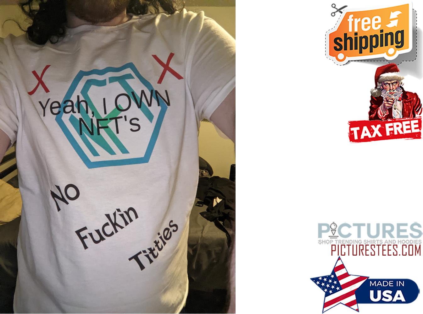 Yeah, I Own NFT's No Fuckin Titties Shirt