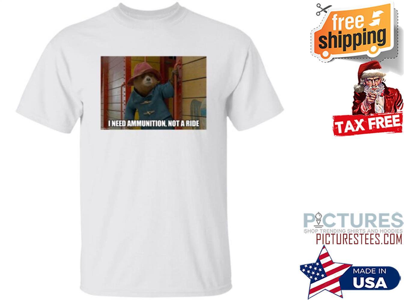 Zelensky I Need Ammunition Not A Ride Paddington 2 Shirt