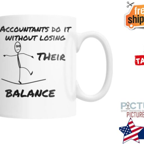 Accountants do it without losing their balance mug