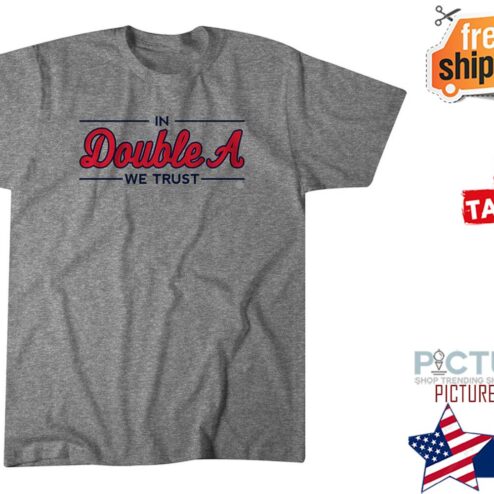 Atlanta In Double A we trust shirt