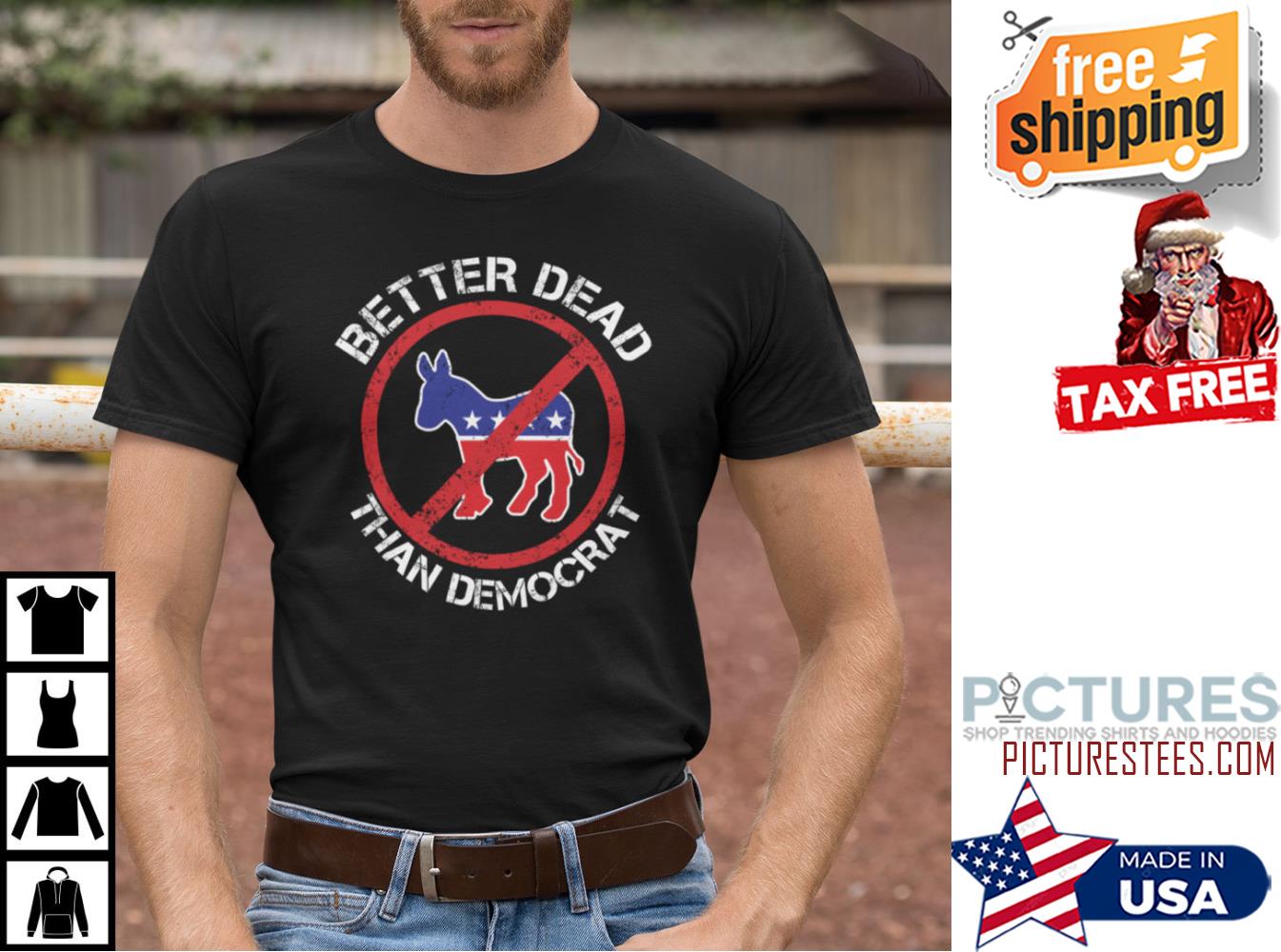 Better Dead Than Red Democrat Donkey Anti Socialism Shirt