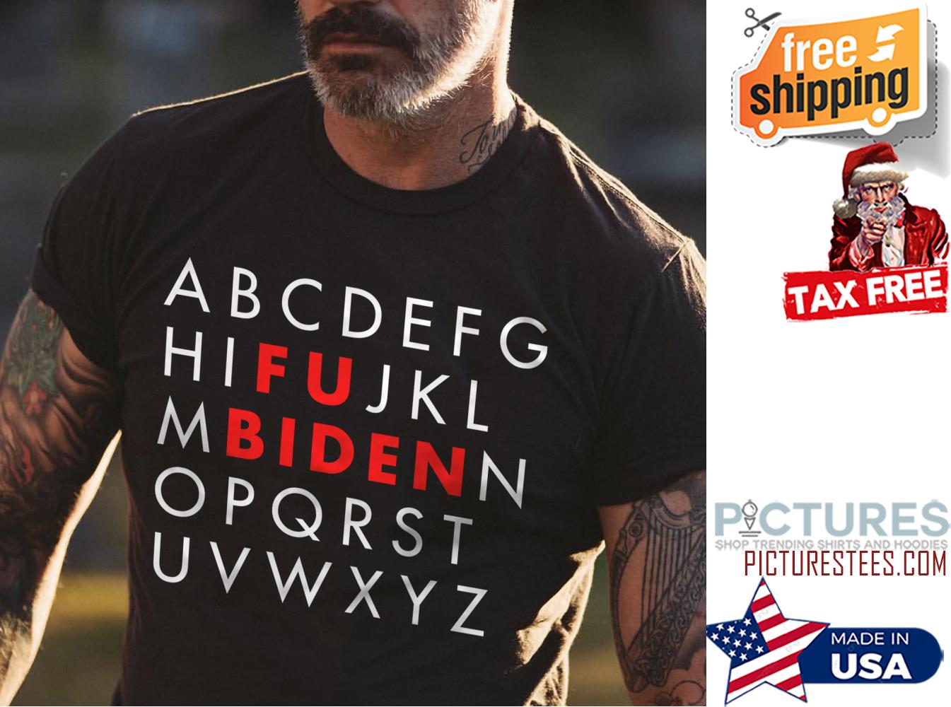 Biden ABCDEFGHI Fu Biden shirt