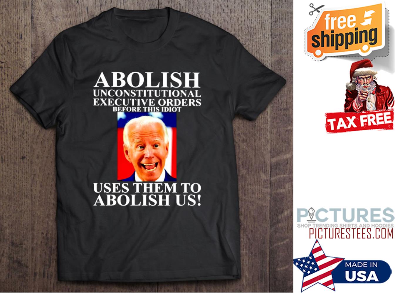 Biden Abolish This Idiot Uses Them To Abolish Us American Flag shirt