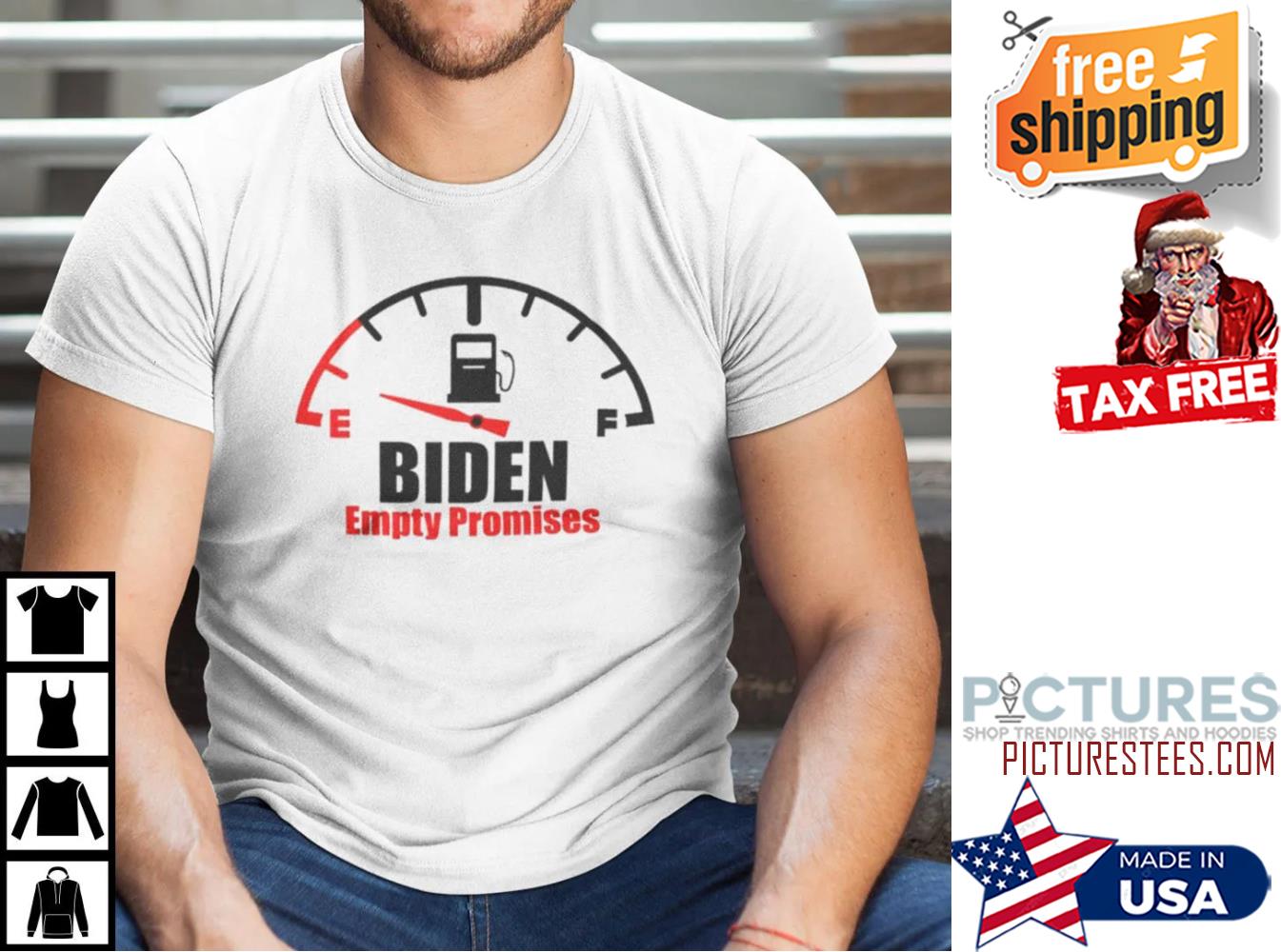 Biden Empty Promise Shirt