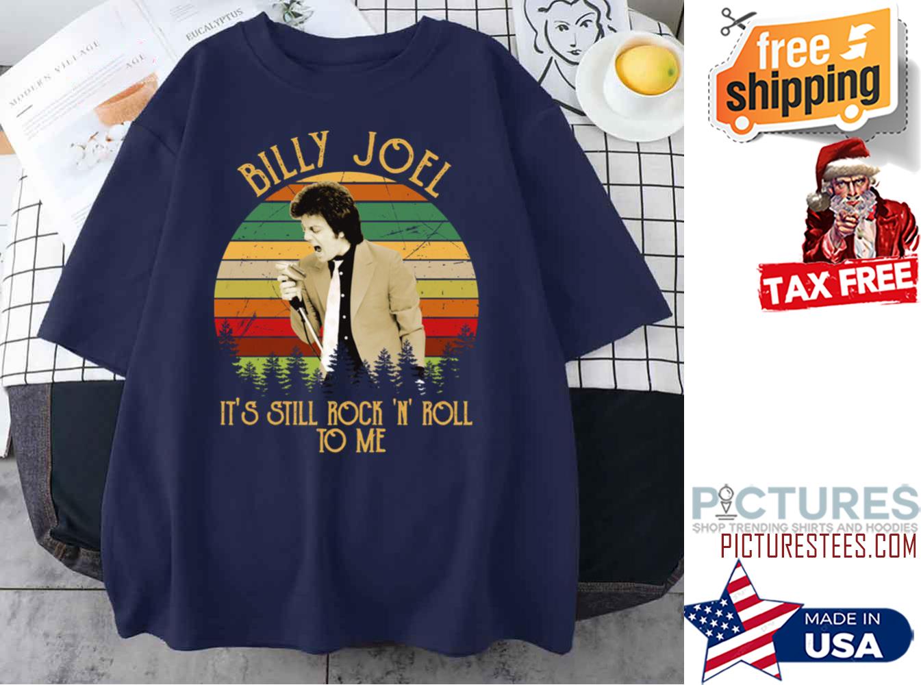 Billy Tees Joel It’s Still Rock And Roll To Me Sunset shirt