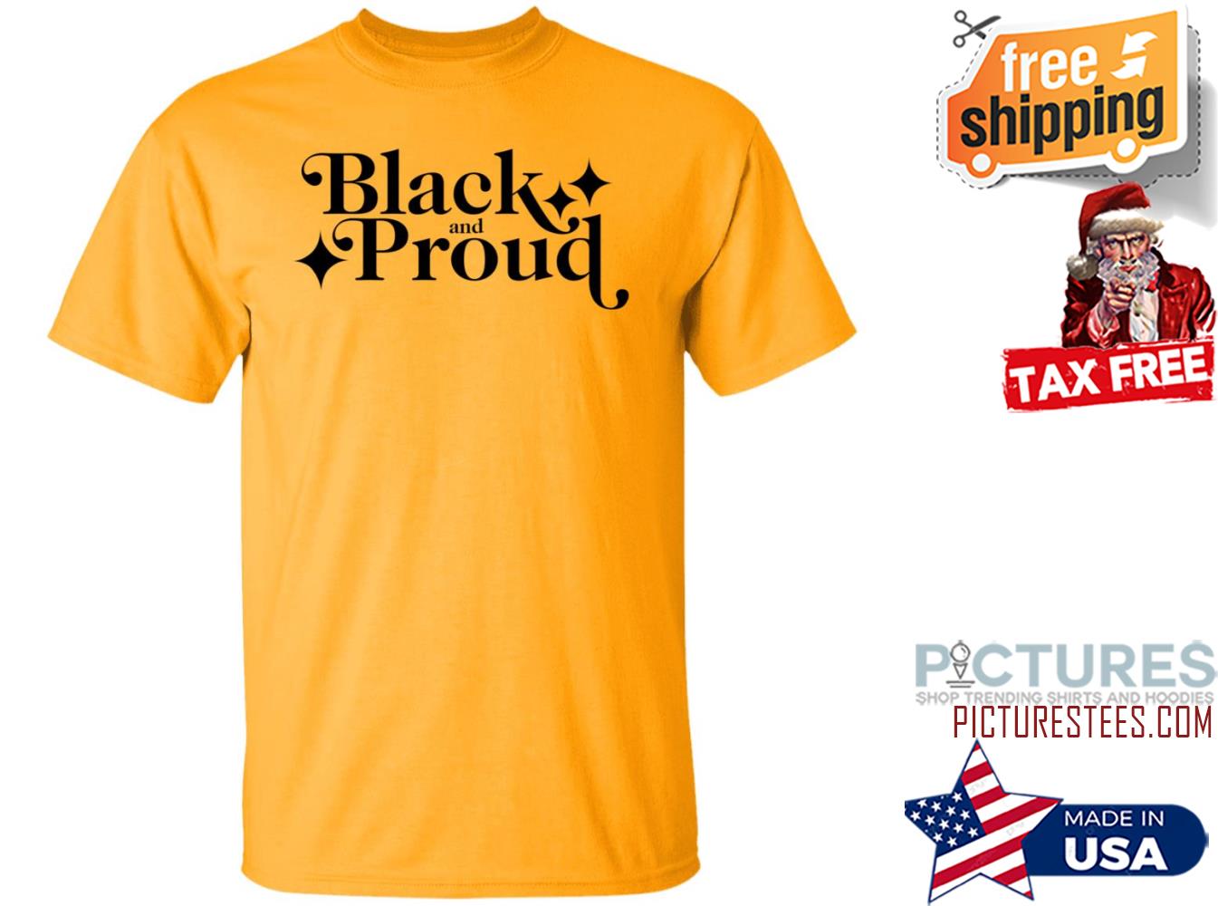 Black And Proud Shirt