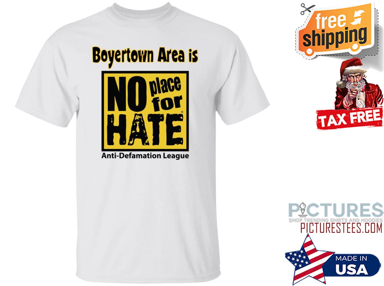 Boyertown Area Is No Place For Hate Shirt