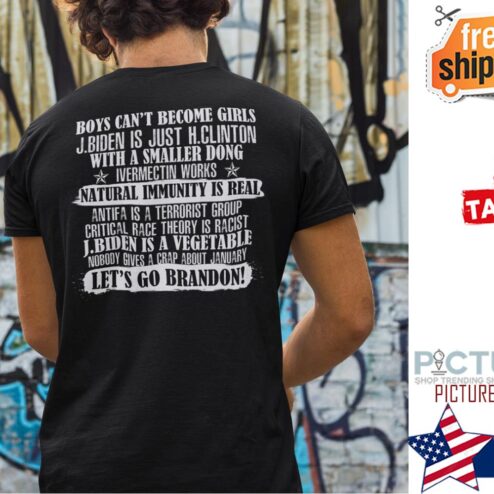 Boys Can’t Become Girls J Biden Is Just H Clinton Let's go Brandon Shirt