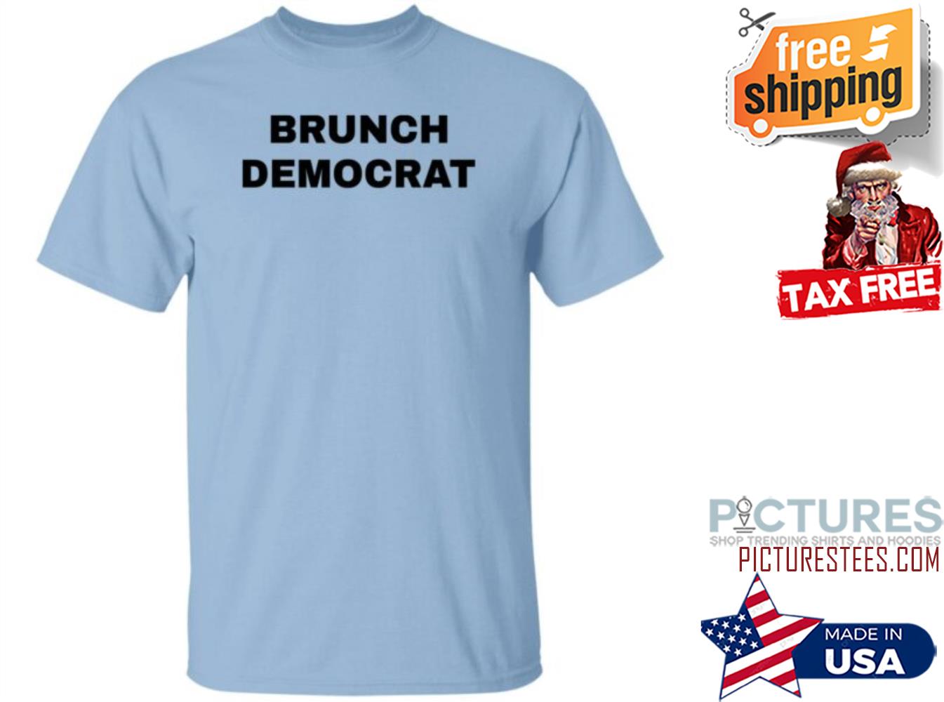 Brunch Democrat Shirt