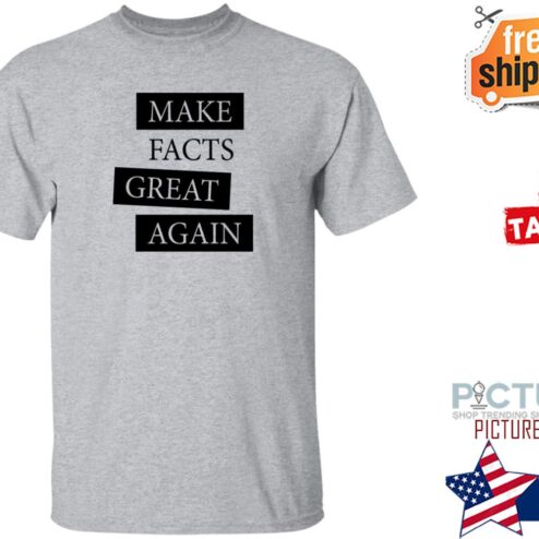 Chan-jo Jun Make Facts Great Again Shirt