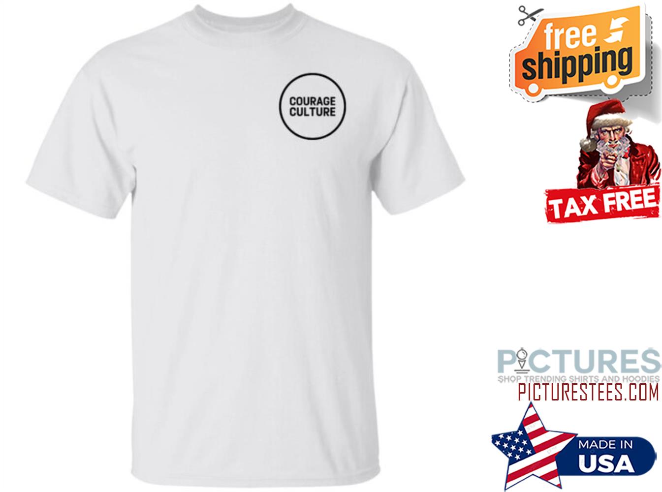 Courage Culture shirt