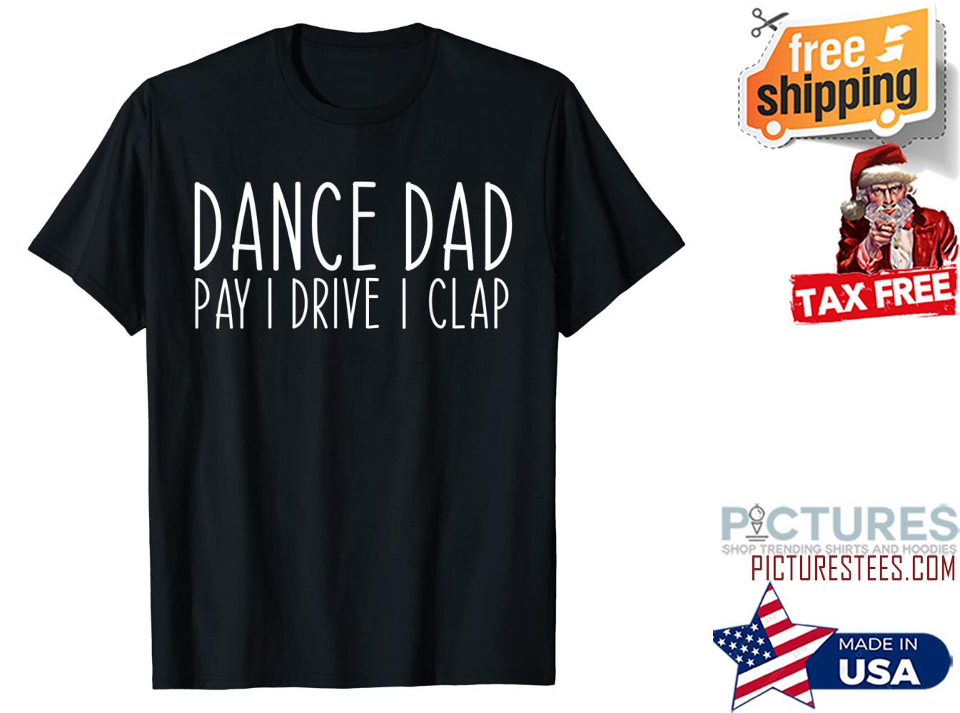 Dance Dad Dancing Daddy Proud Dancer Dad shirt