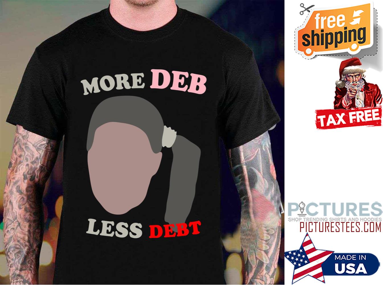 Deb Dynamite College Debt shirt