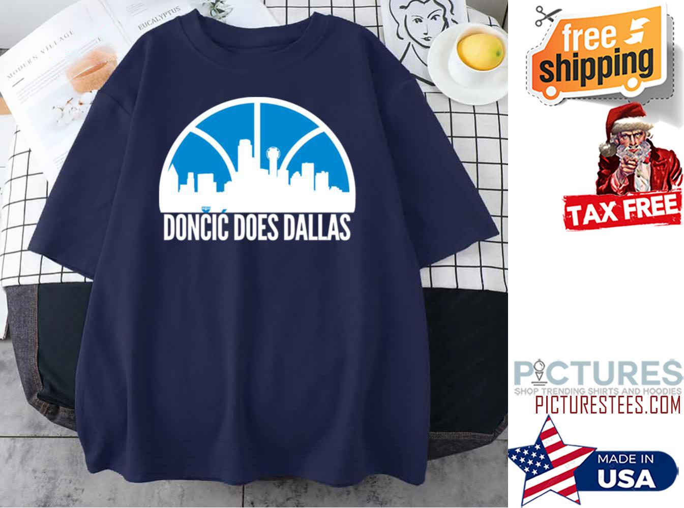 Doncic Does Dallas shirt