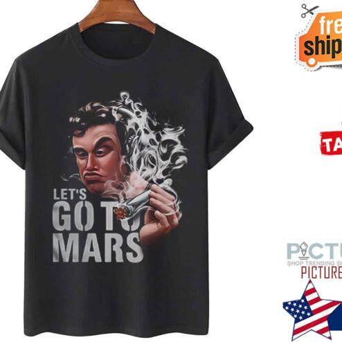 Elon Musk Smoking Let’s Go To Mars shirt
