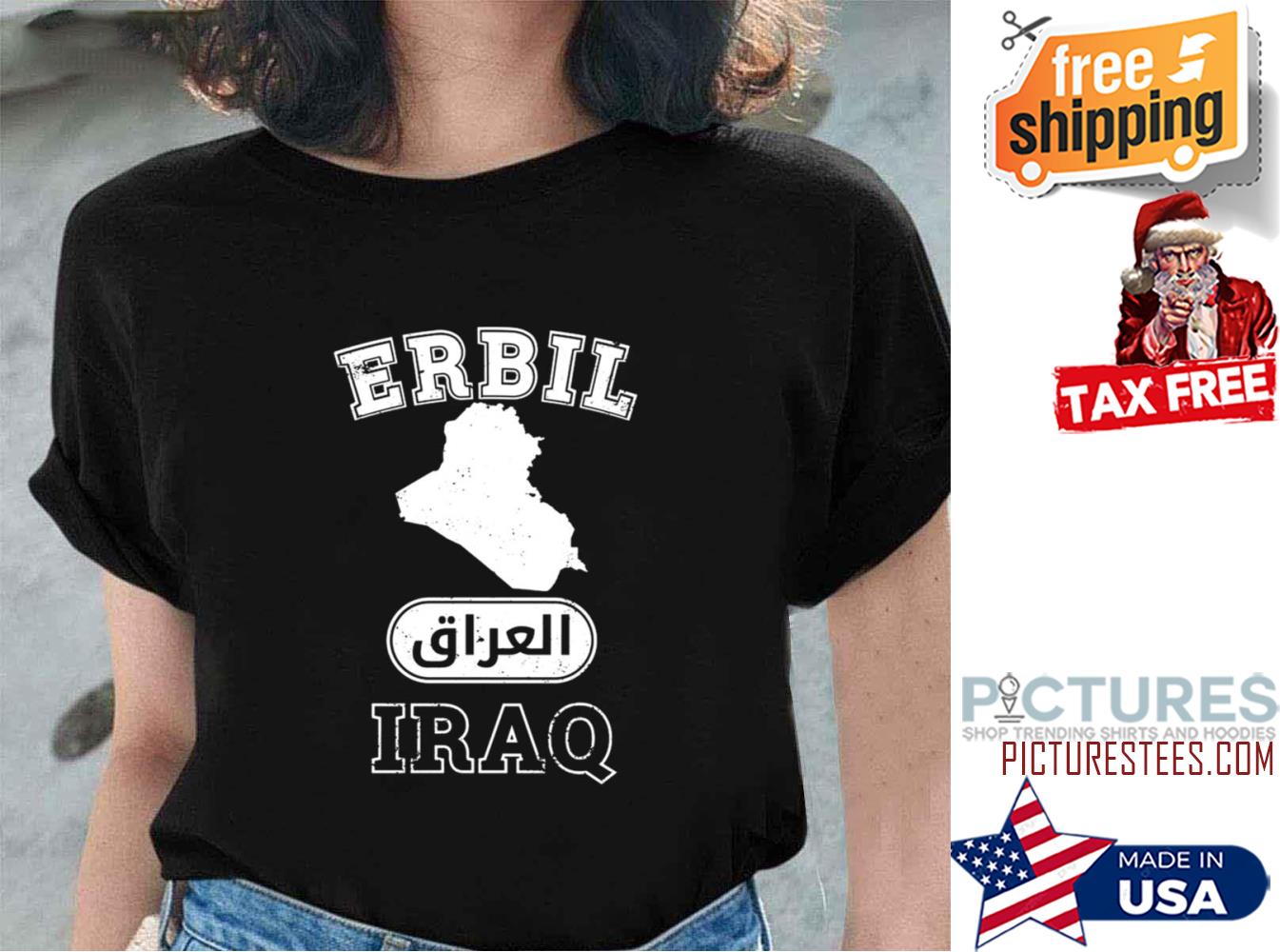 Erbil Iraq Property Of Country shirt