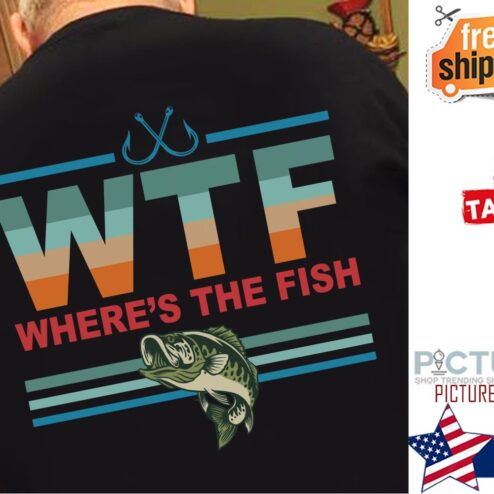 Fishing WTF where's the fish Retro shirt