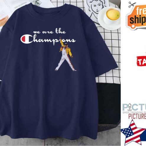 Freddie Mercury We Are The Champs shirt