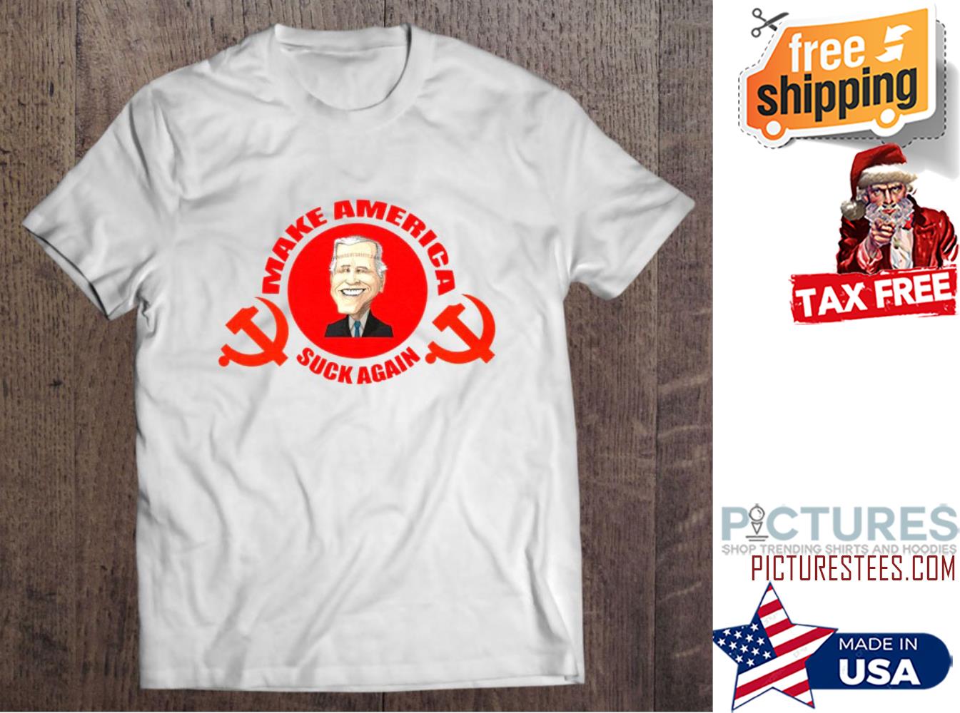 Fuck Biden Make America Suck Again shirt