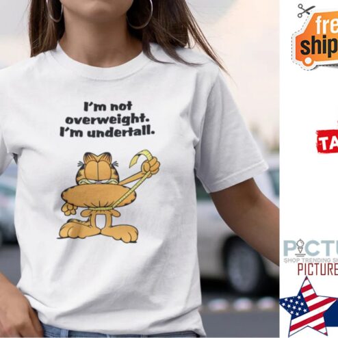 Garfield I’m Not Overweight I’m Undertale Shirt
