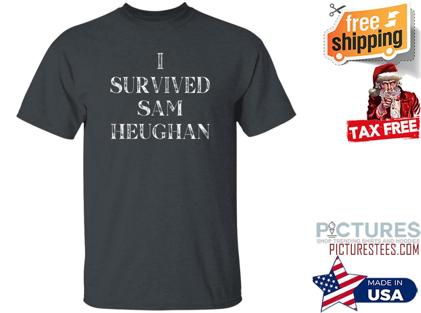 Graham Mctavish I Survived Sam Heughan Shirt