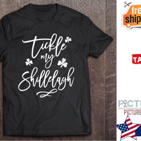 Green Tickle My Shillelagh St Patrick's day shirt