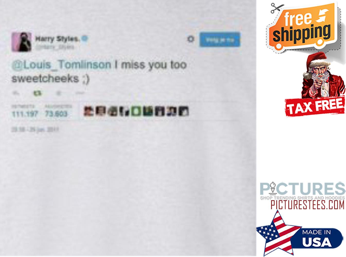 Harry Tweet Miss Louis shirt