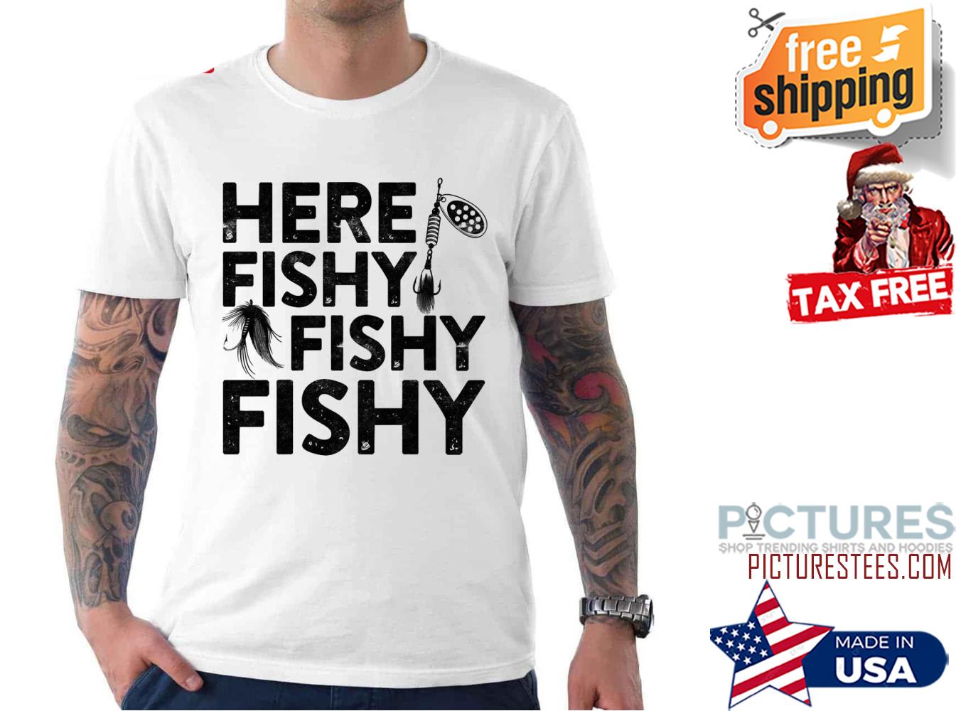 Here Fishy Fishy Fishy Triblend shirt
