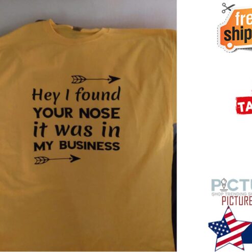 Hey I found your nose it was in my business shirt