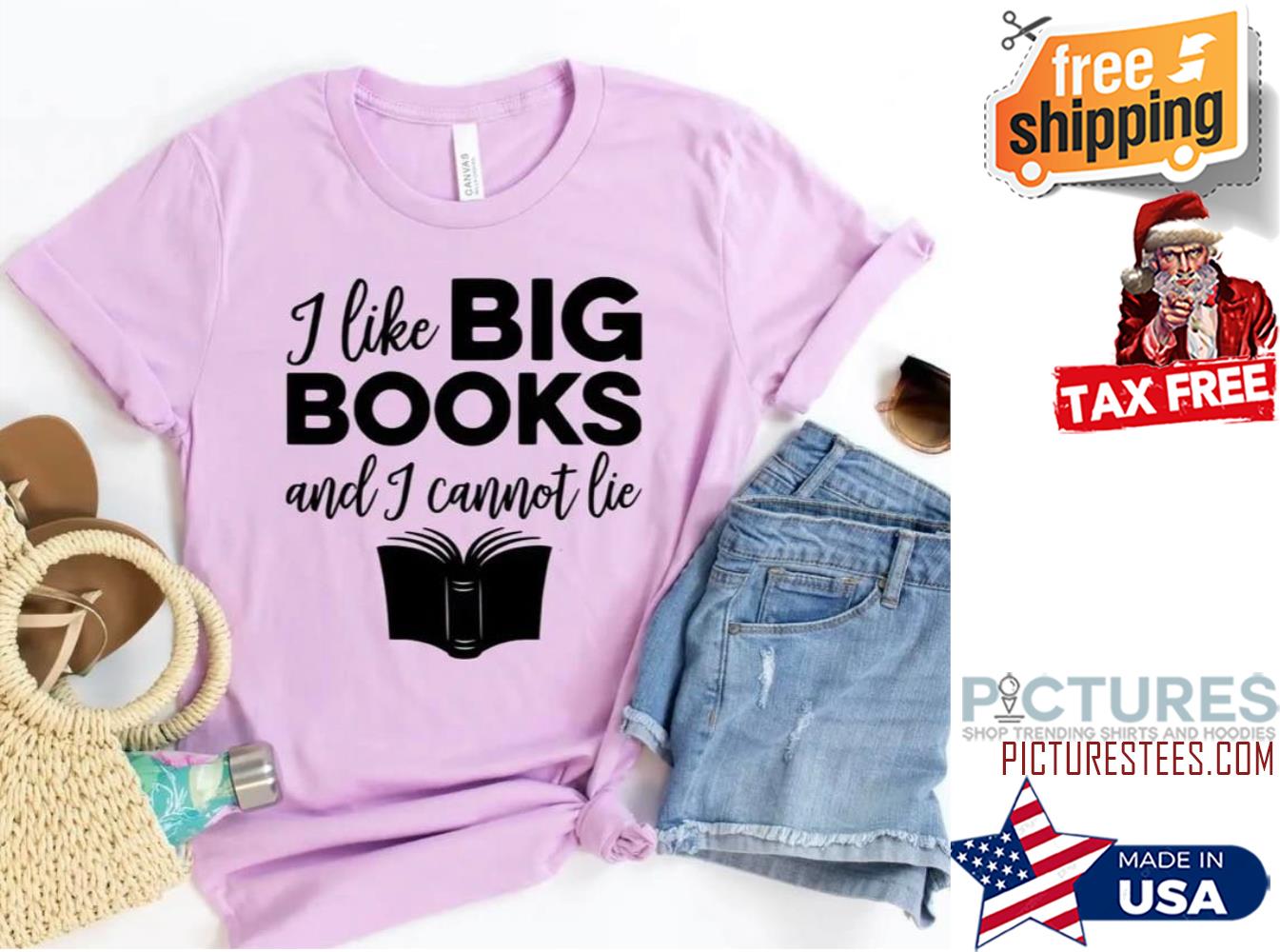 I like big books and I cannot lie shirt