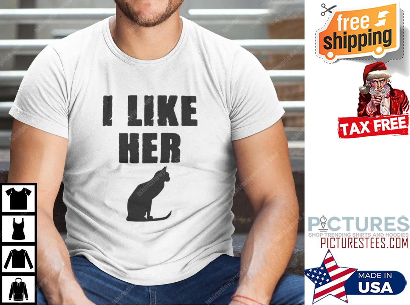 I Like His Pussycat Shirt