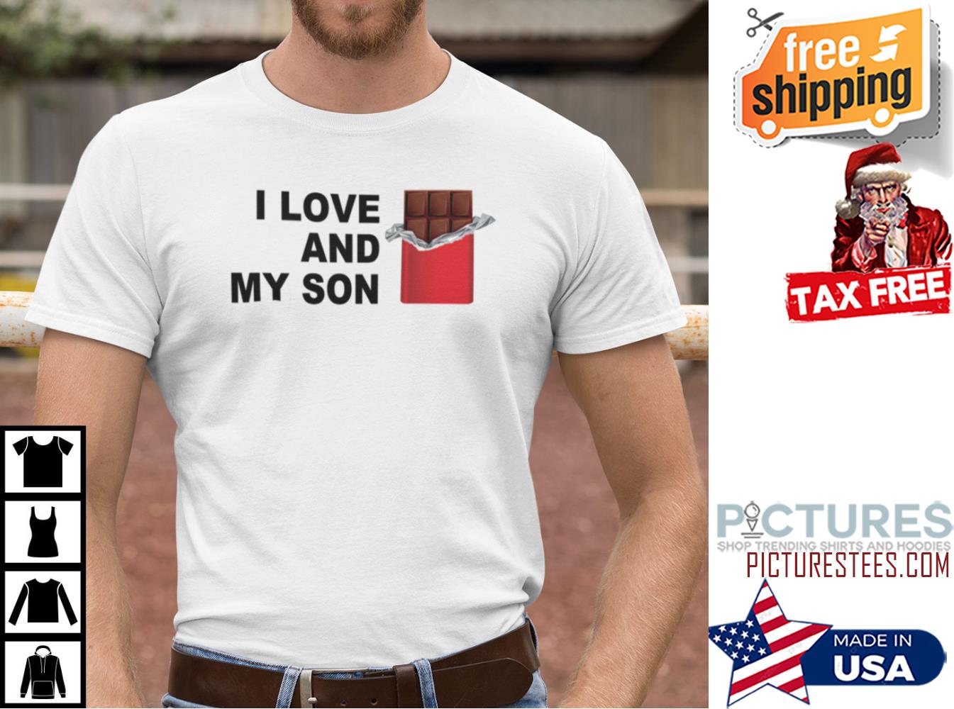 I Love Chocolate And My Son Shirt