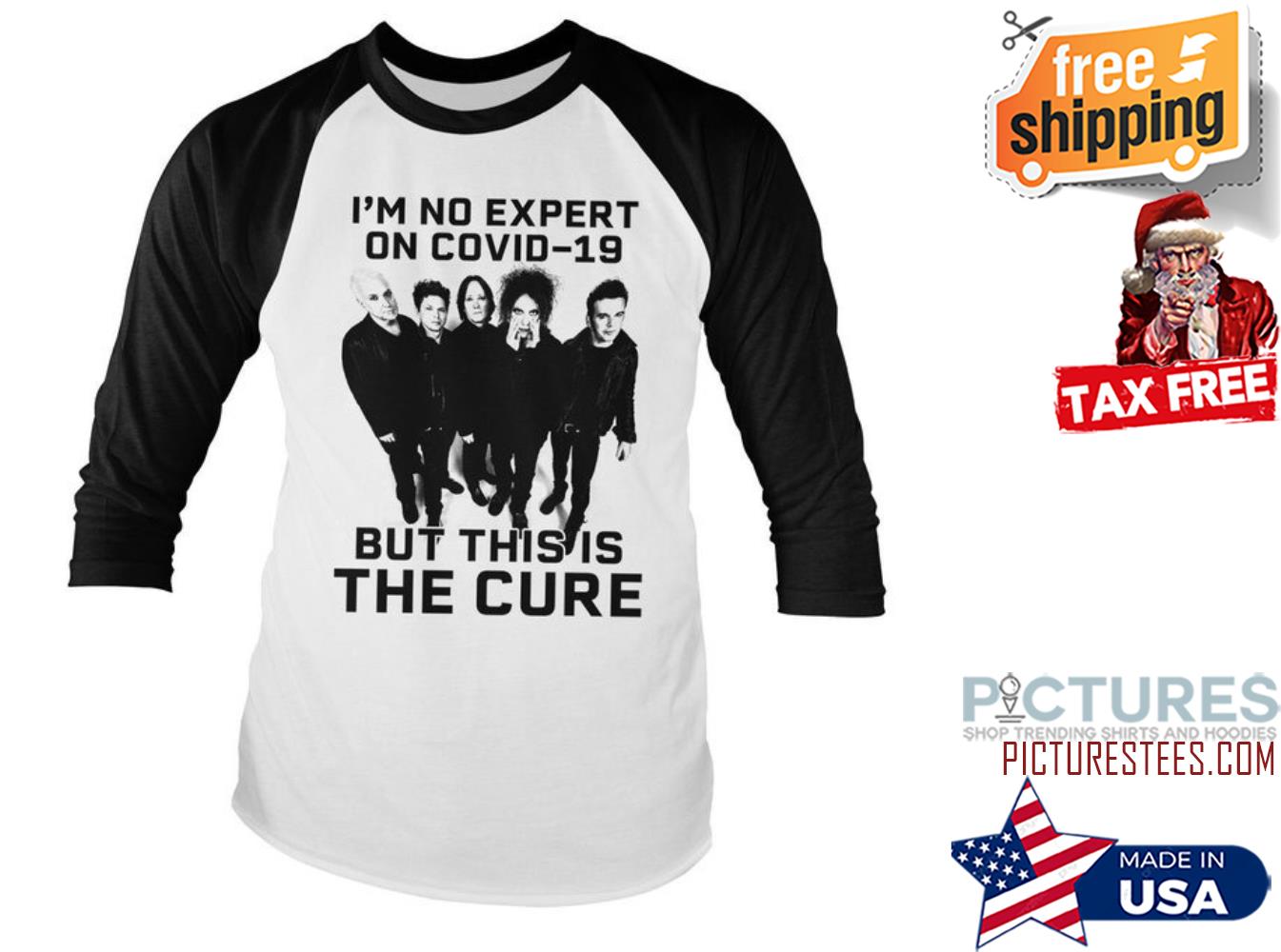 I'm no expert on Covid-19 but this is the cure shirt