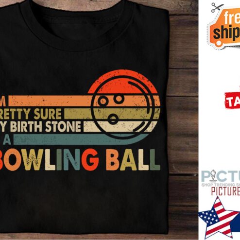 I'm pretty sure my birth stone is a bowling ball vintage shirt
