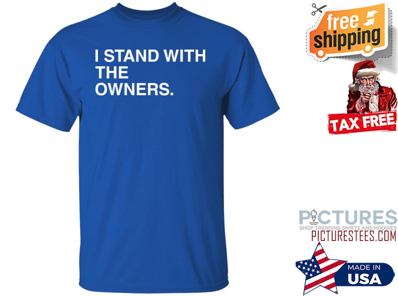 I Stand With The Owners Shirt