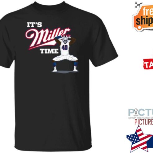 It’s Von Miller Time Buffalo Bills Shirt
