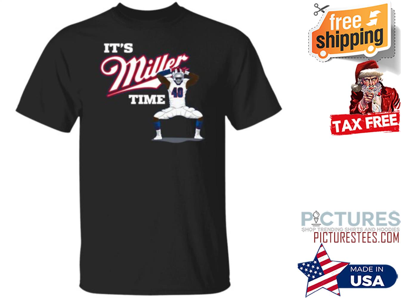 It’s Von Miller Time Buffalo Bills Shirt