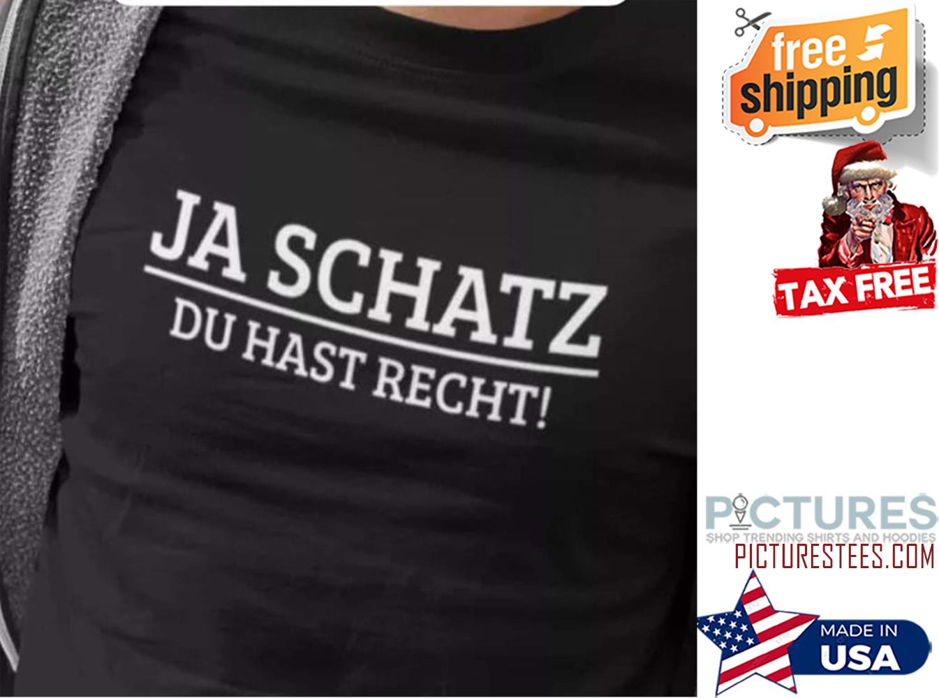 Du Hast Recht Auf Englisch picturestees.com