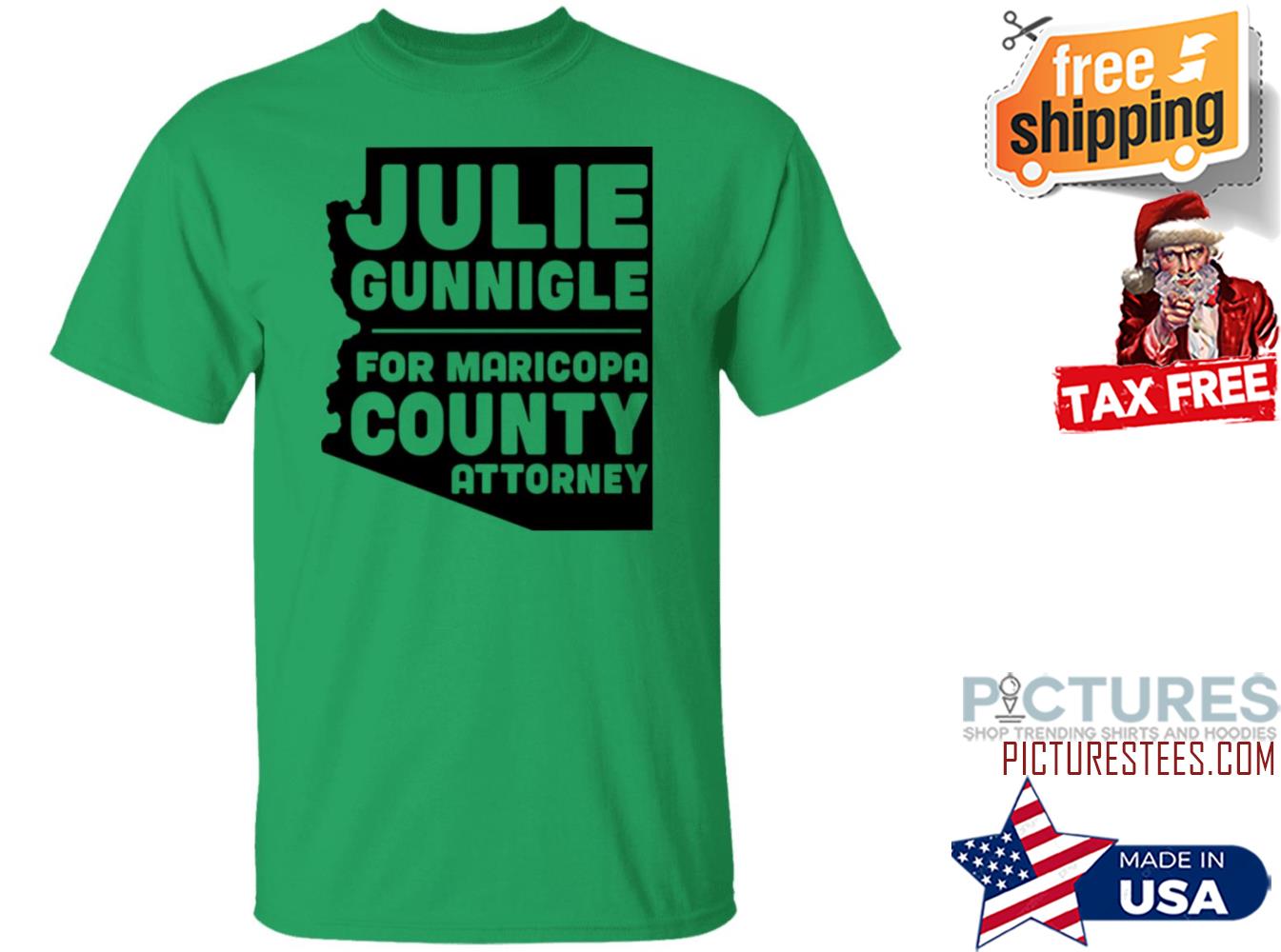 Julie Gunnigle For Maricopa County Attorney Shirt