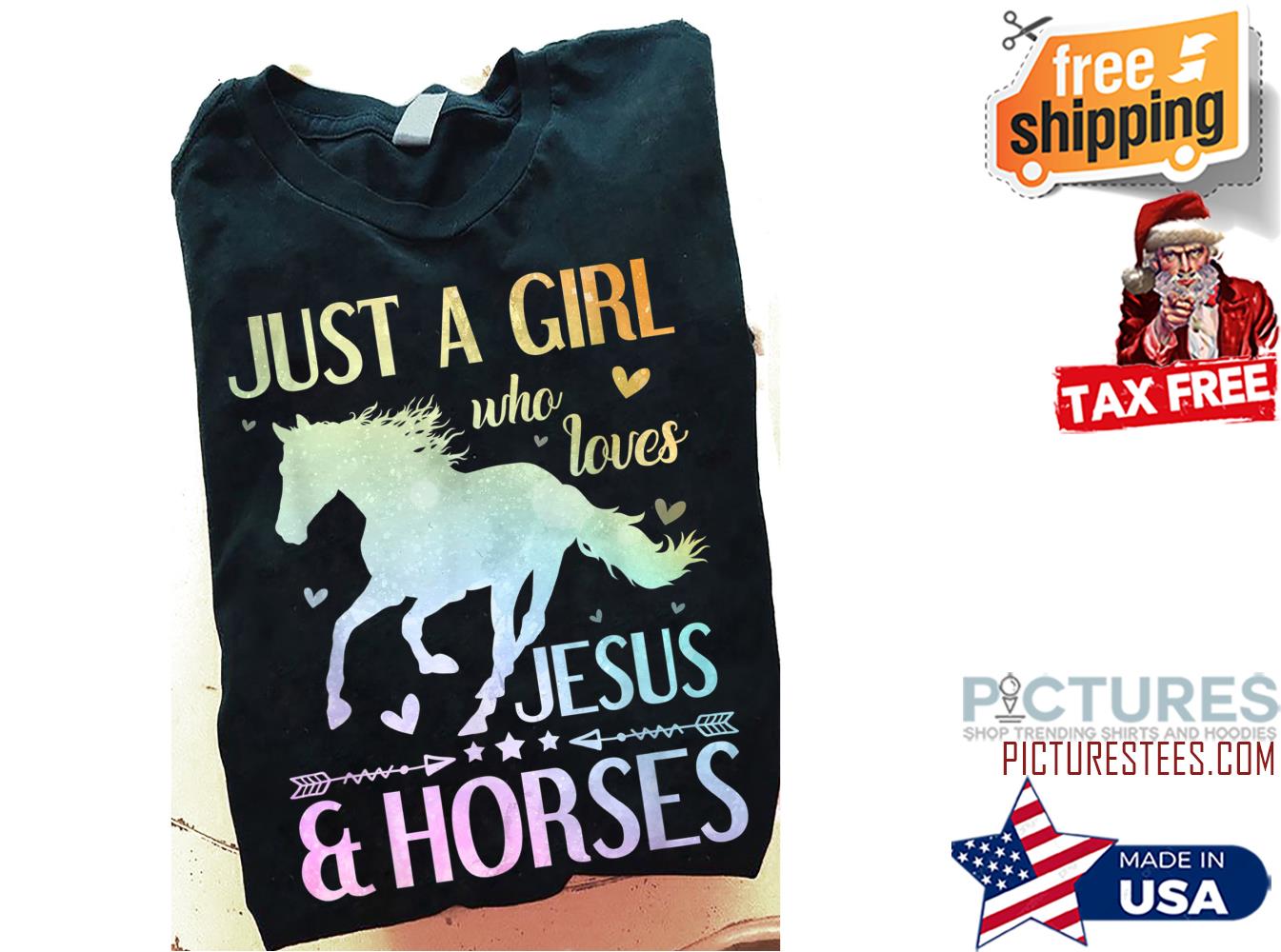 Just a girl who loves Jesus and horses shirt
