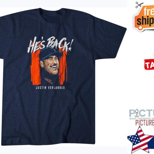 Justin Verlander He's back shirt
