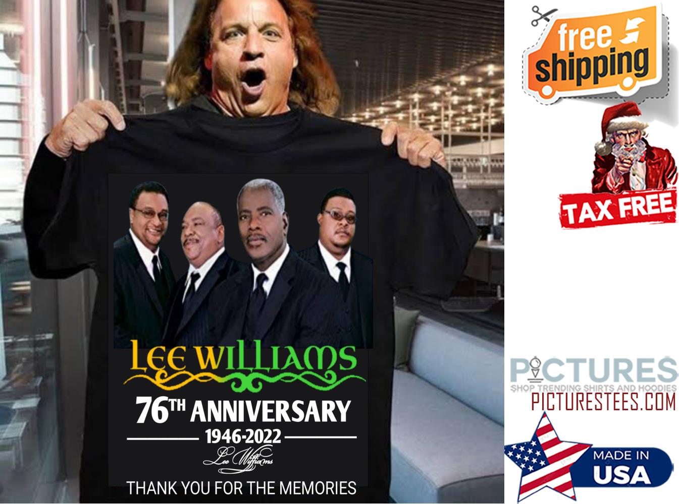 Lee Williams 76th anniversary 1946 2022 thank you for the memoreis signature shirt