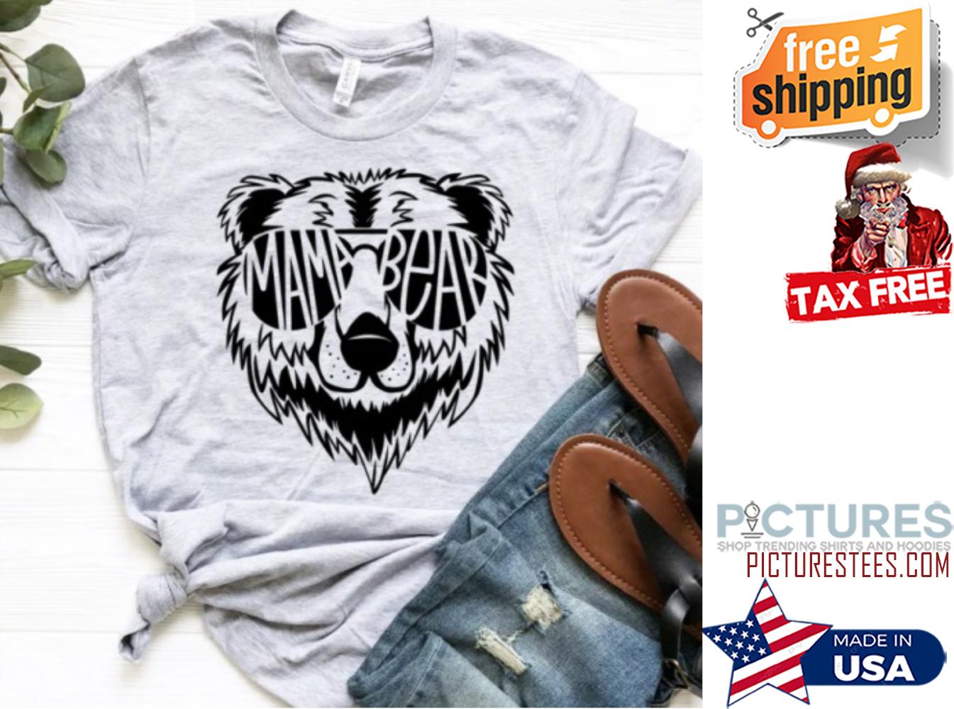 Mama Bear Mother's day shirt