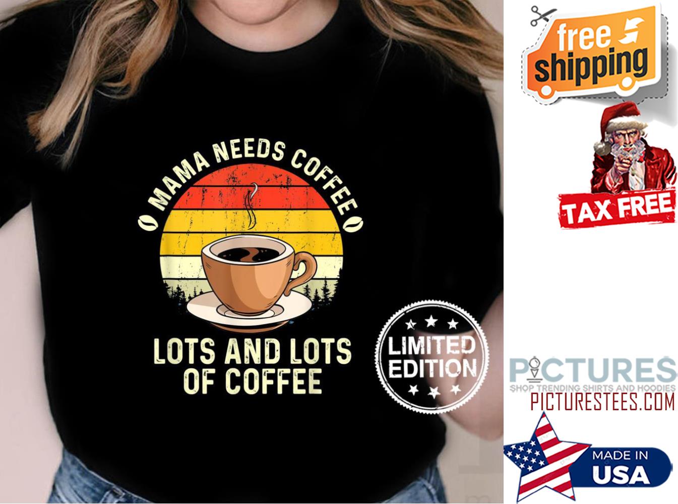 Mama needs coffee lots and lot of coffee sunset vintage Mother's day shirt