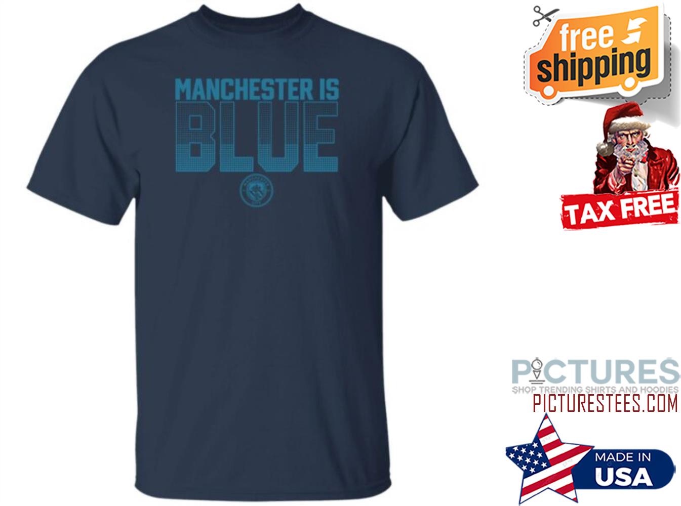 Manchester Is Blue Shirt