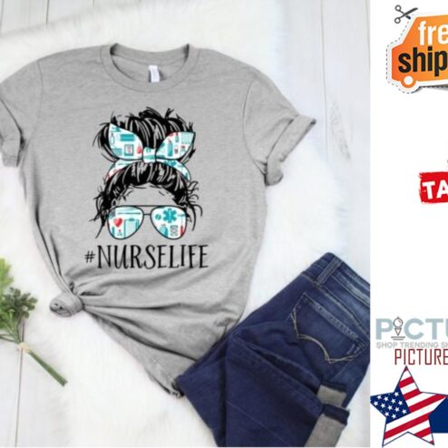 Messy bun Nurselife shirt