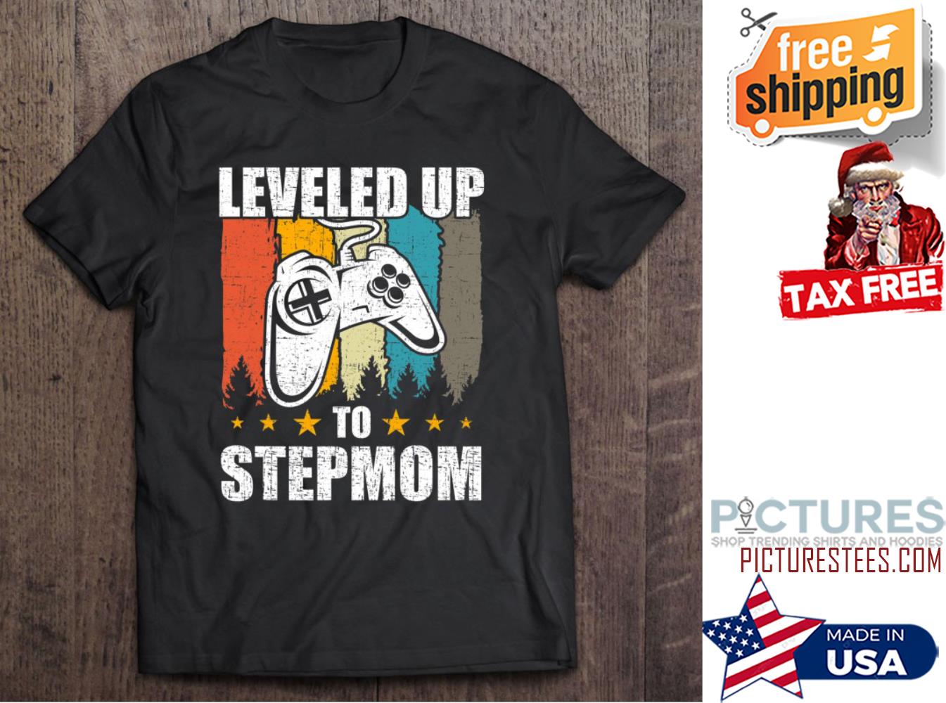 Mother's day Leveled Up To Stepmom Video Gamer shirt