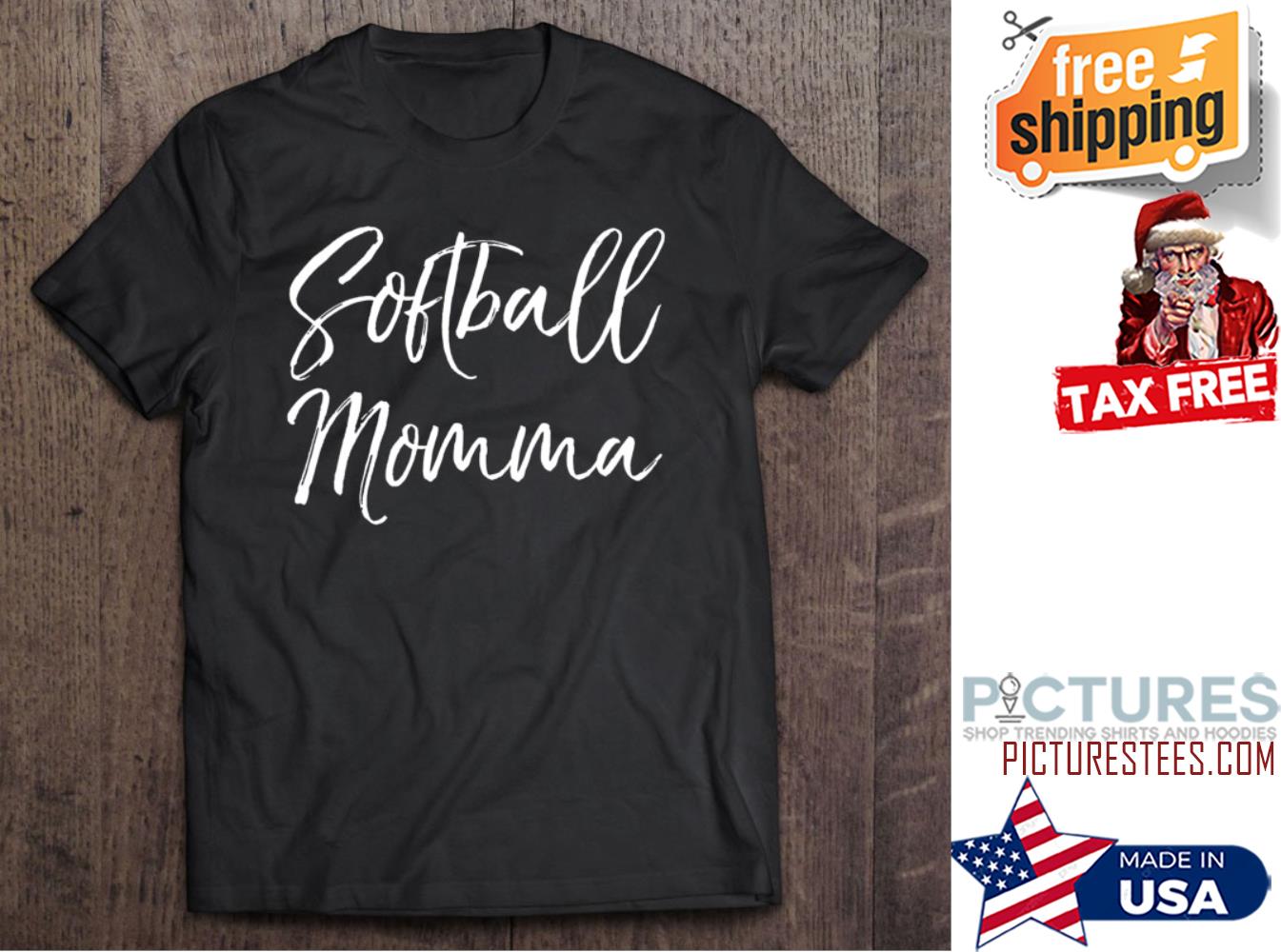 Mother’s Day Gift For Sports Moms Softball Momma shirt